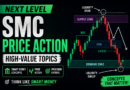 High Value SMC & Price Action Concepts (Next-Level Trading Guide)